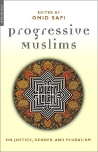 cover of the book Progressive Muslims: On Justice, Gender, and Pluralism