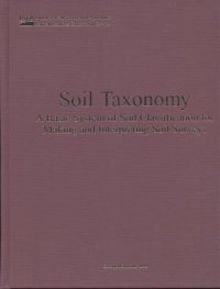 cover of the book Soil Taxonomy: A Basic System of Soil Classification for Making and Interpreting Soil Surveys (S. Hrg.)