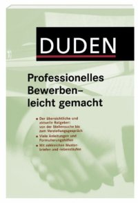 cover of the book Professionelles Bewerben leicht gemacht, 2.Auflage