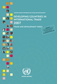 cover of the book Developing Countries in International Trade 2007: Trade and Development Index