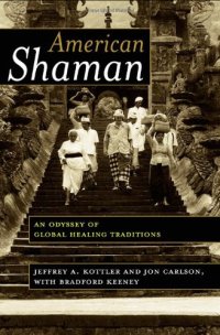 cover of the book American Shaman: An Odyssey of Global Healing Traditions