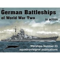 cover of the book German Battleships of WWII in action - Warships No. 23