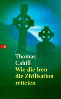 cover of the book Wie die Iren die Zivilisation retteten