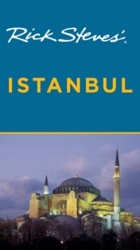 cover of the book Rick Steves' Istanbul, 3rd Edition