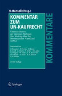 cover of the book Kommentar zum UN-Kaufrecht: Übereinkommen der Vereinten Nationen über Verträge über den Internationalen Warenkauf (CISG)