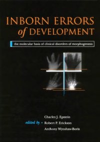 cover of the book Inborn Errors of Development: The Molecular Basis of Clinical Disorders of Morphogenesis