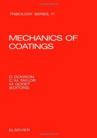 cover of the book Mechanics of Coatings, Proceedings of the 16th Leeds-Lyon Symposium on Tribology held at The lnstitut National des Sciences Appliquées