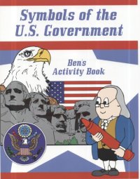 cover of the book Symbols of the United States Government: Ben's Activity Book