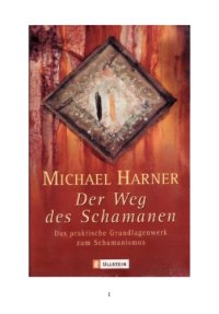 cover of the book Der Weg des Schamanen. Das praktische Grundlagenwerk zum Schamanismus