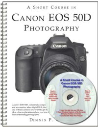 cover of the book A Short Course in Canon EOS 50D Photography