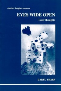 cover of the book Eyes Wide Open: Late Thoughts (Studies in Jungian Psychology by Jungian Analysts) (Studies in Jungian Psychology by Jungian Analysts)