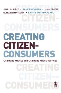 cover of the book Creating Citizen-Consumers: Changing Publics and Changing Public Services