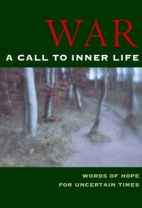 cover of the book War: A Call to the Inner Land