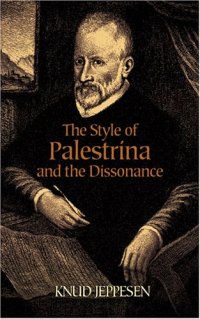 cover of the book The Style of Palestrina and the Dissonance (Dover Books on Music)