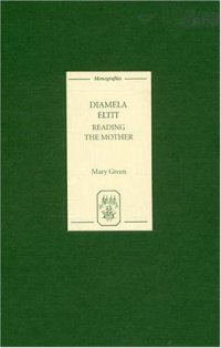 cover of the book Diamela Eltit: Reading the Mother (Monografías A)