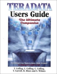 cover of the book Teradata Users Guide: The Ultimate Companion