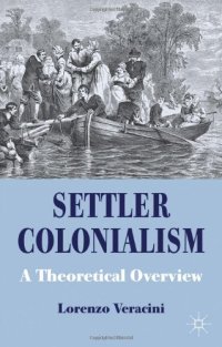 cover of the book Settler Colonialism: A Theoretical Overview