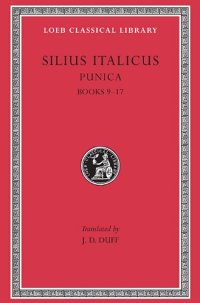 cover of the book Silius Italicus: Punica (Books 9-17)