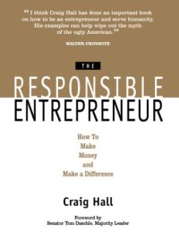 cover of the book The Responsible Entrepreneur: How to Make Money and Make a Difference