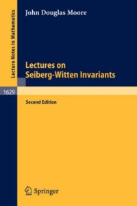 cover of the book Lectures on Seiberg-Witten Invariants