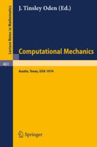 cover of the book Computational Mechanics: International Conference on Computational Methods in Nonlinear Mechanics, Austin, Texas, 1974