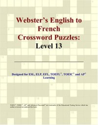 cover of the book Webster's English to French Crossword Puzzles: Level 13