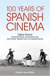 cover of the book 100 Years of Spanish Cinema