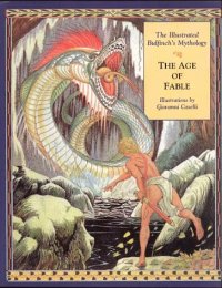 cover of the book The Age of Fable: The Illustrated Bulfinch's Mythology