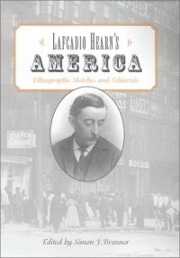 cover of the book Lafcadio Hearn's America: Ethnographic Sketches and Editorials