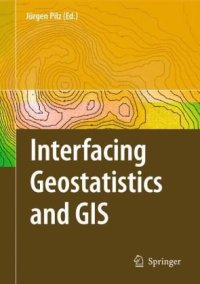 cover of the book Interfacing Geostatistics and GIS