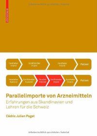 cover of the book Parallelimporte von Arzneimitteln: Erfahrungen aus Skandinavien und Lehren für die Schweiz