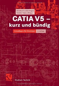 cover of the book CATIA V5 – kurz und bündig: Grundlagen für Einsteiger, 2. Auflage