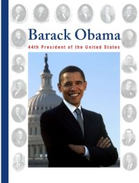 cover of the book Barak Obama, 44th President of the United States (2008)