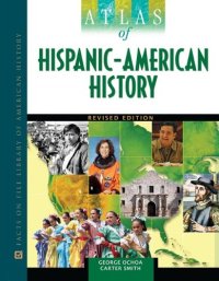 cover of the book Atlas of Hispanic-American History, Second Edition