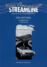 cover of the book New American Streamline Departures - Beginner: An Intensive American English Series for Beginners: Departures Workbook B (Units 41-80): B (New American Streamline)