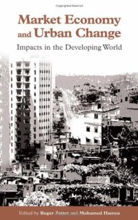 cover of the book Market Economy and Urban Change: Impacts in the Developing World