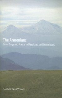 cover of the book The Armenians: From Kings and Priests to Merchants and Commissars