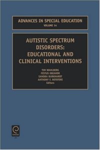 cover of the book Autistic Spectrum Disorders (Advances in Special Education)