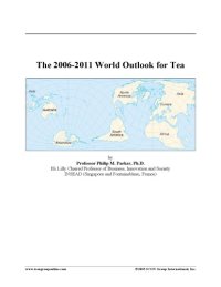 cover of the book 2006-2011 World Outlook for Tea