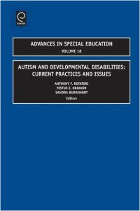 cover of the book Autism and Developmental Disabilities: Current Practices and Issues (Advances in Special Education)