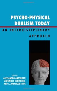 cover of the book Psycho-Physical Dualism Today: An Interdisciplinary Approach