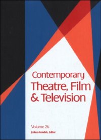 cover of the book Contemporary Theatre, Film & Television, Volume 26