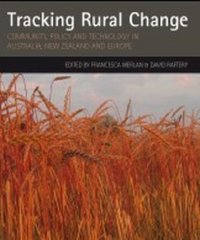 cover of the book Tracking rural change : community, policy and technology in Australia, New Zealand and Europe