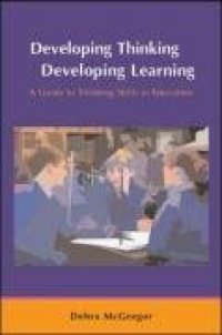 cover of the book Developing Thinking; Developing Learning