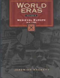 cover of the book Medieval Europe, 814-1350 (World Eras)