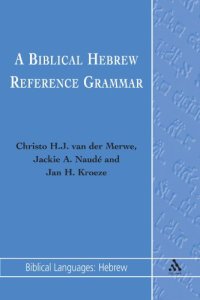 cover of the book A Biblical Hebrew Reference Grammar (Biblical Languages Series)