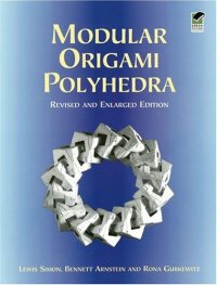 cover of the book Modular Origami Polyhedra: Revised and Enlarged Edition