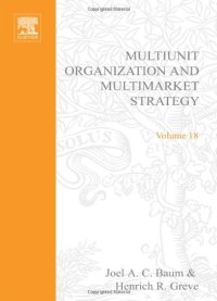 cover of the book Multiunit Organization and Multimarket Strategy (Advances in Strategic Management)