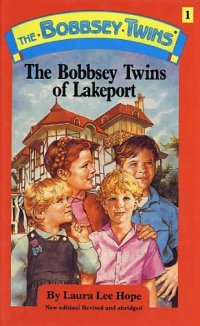 cover of the book Bobbsey Twins 01: The Bobbsey Twins Of Lakeport