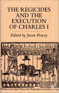 cover of the book The Regicides and the Execution of Charles I